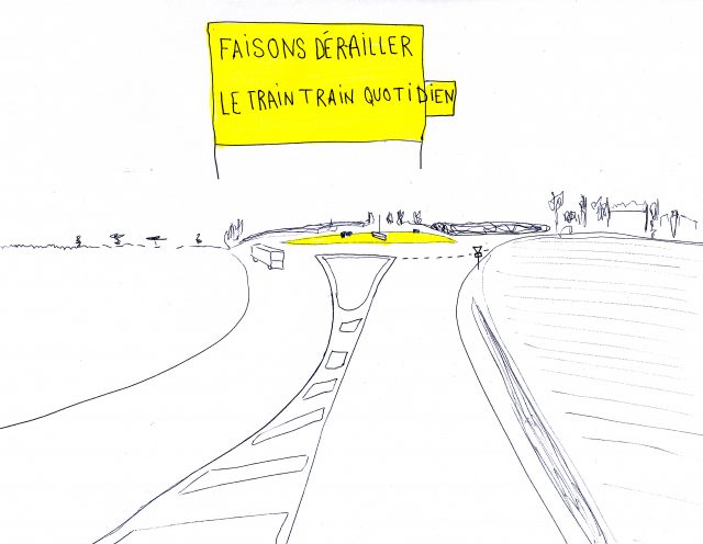 Faisons dérailer le train train quotidien